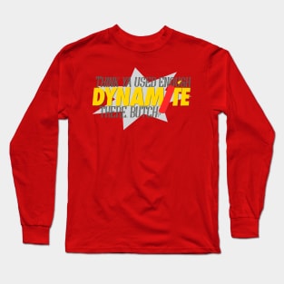 Butch Dynamo Long Sleeve T-Shirt